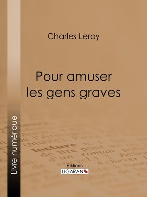 cover image of Pour amuser les gens graves